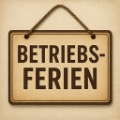 Zum Thema Betriebsferien